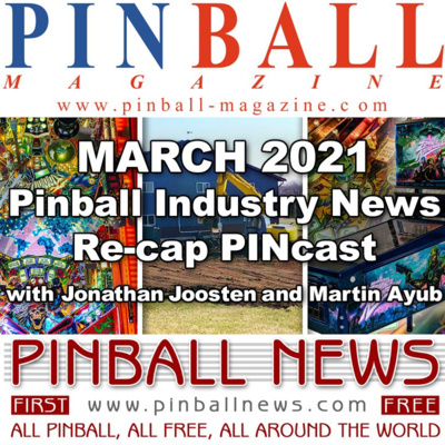 March 2021 PINcast